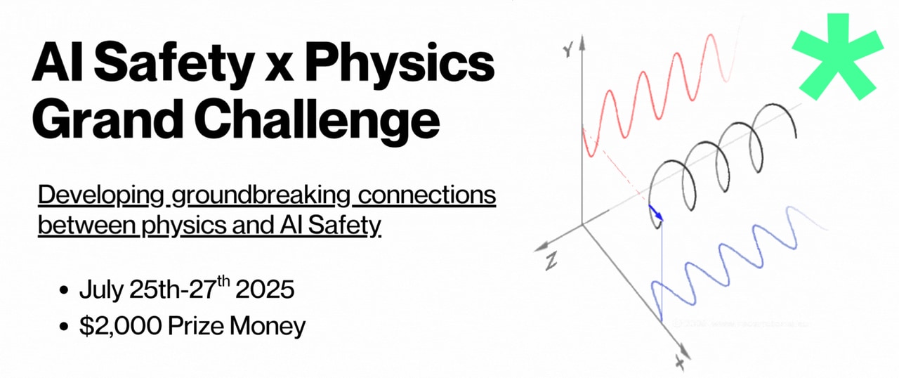 AI Safety x Physics Grand Challenge